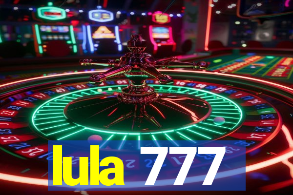 lula 777